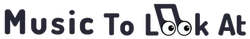 Music To Look At logo